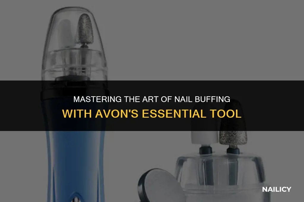 how to use avon nail buffer
