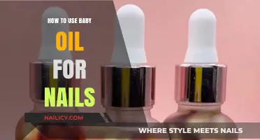 Nourish Your Nails: The Surprising Benefits of Baby Oil