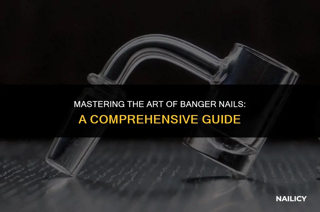 how to use banger nail