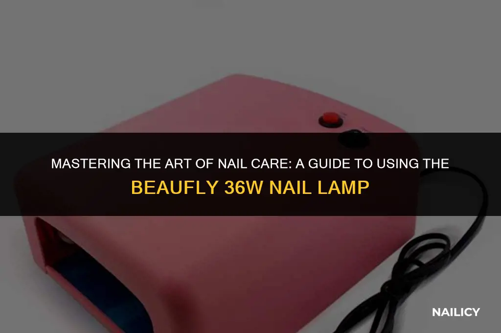 how to use beaufly nail lamp 36w