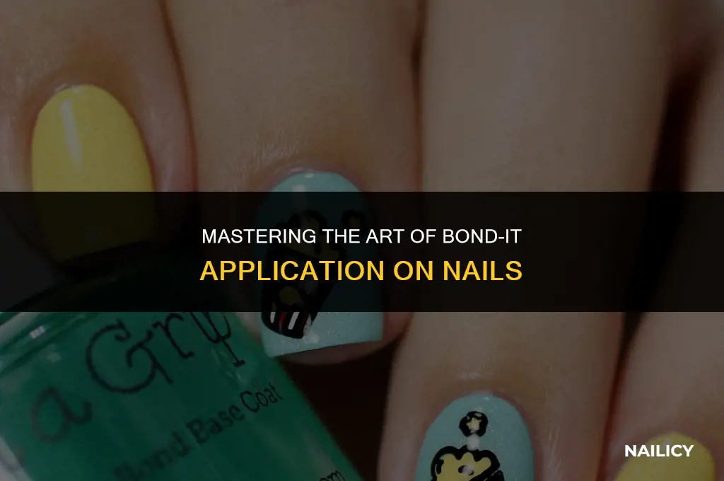 how to use bond it on nails