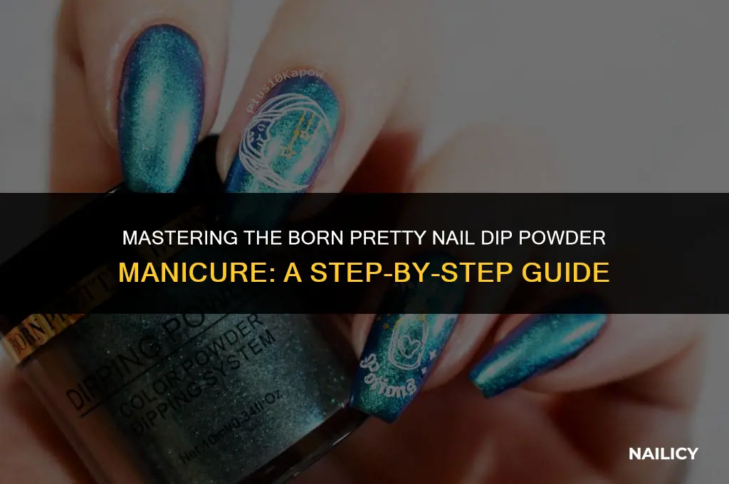 how to use born pretty nail dip powder system manicure