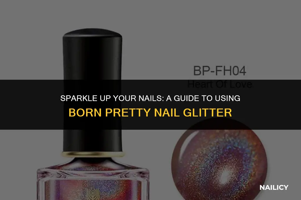 how to use born pretty nail glitter