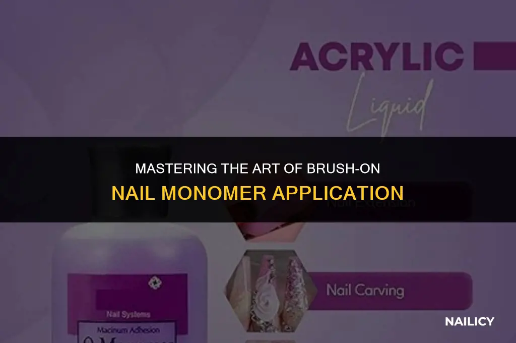 how to use brush-on nail monomer