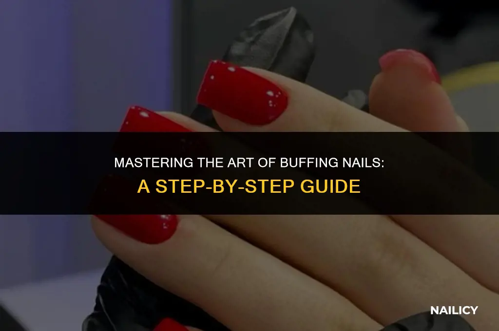 how to use buff nail