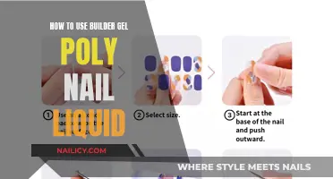 The Ultimate Guide to Using Builder Gel and Poly Nail Liquid