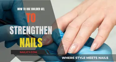 Builder Gel: Strengthen Nails Like a Pro