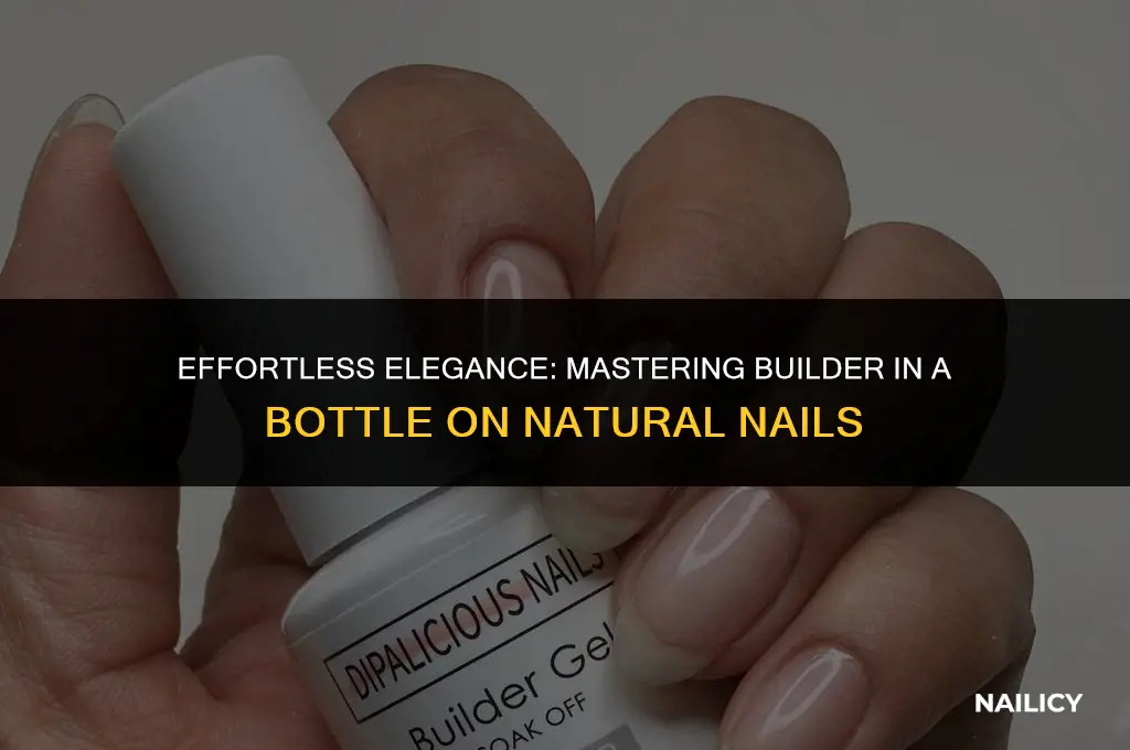 how to use builder in a bottle on natural nails