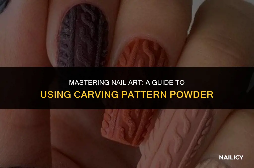 how to use carving pattern powder on nails