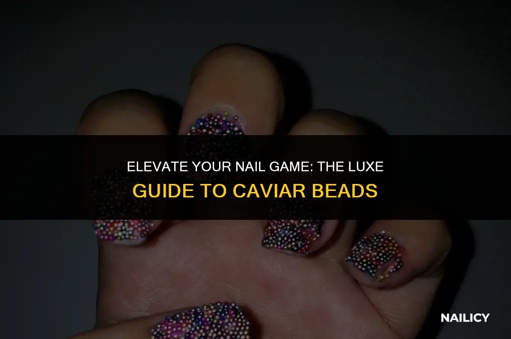 how to use caviar beads for nails
