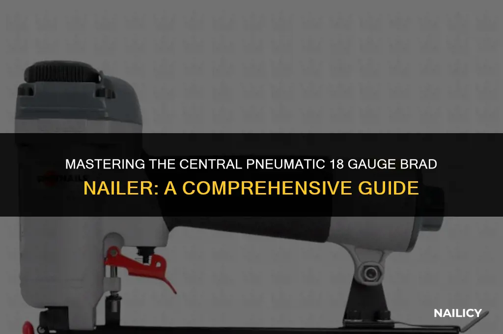 how to use central pneumatic 18 gauge brad nailer