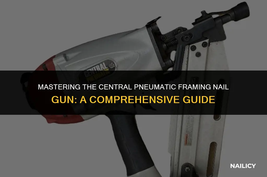 how to use central pneumatic framing nail gun