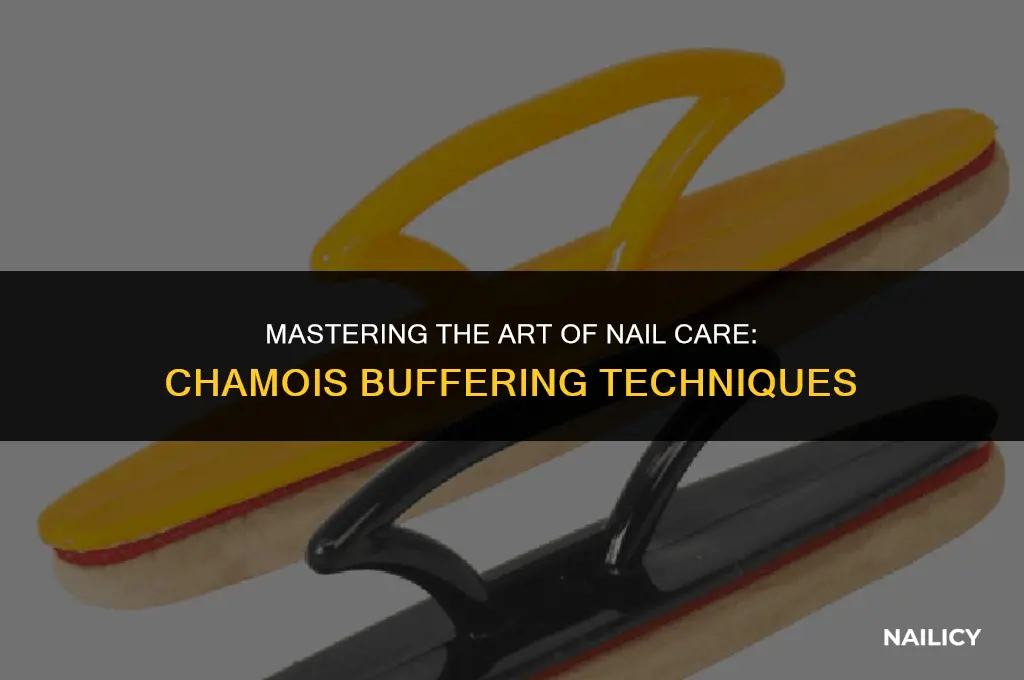 how to use chamois nail buffer