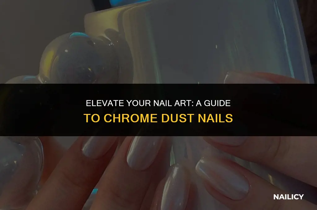 how to use chrome dust nails