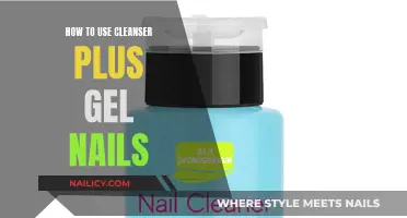 The Perfect Cleanse: Gel Nails and Cleanser Plus