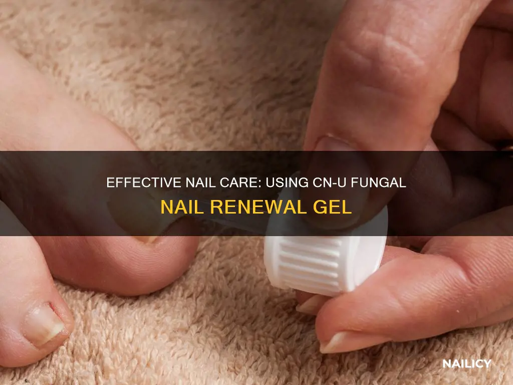 how to use cn-u fungal nail renewal gel