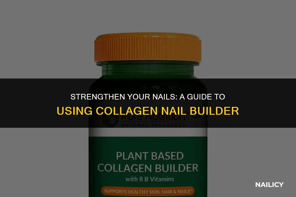 how to use collagen nail builder