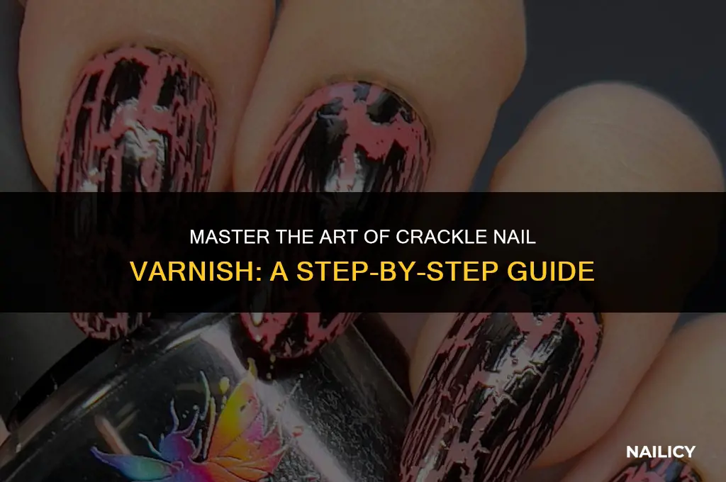 how to use crackle nail varnish
