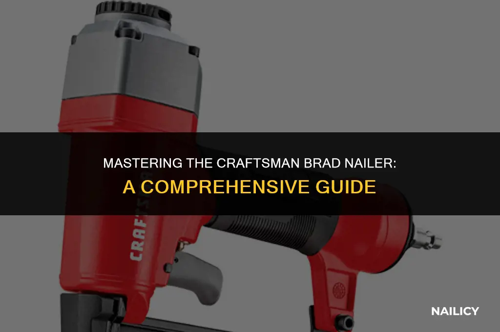 how to use craftman brad nailer