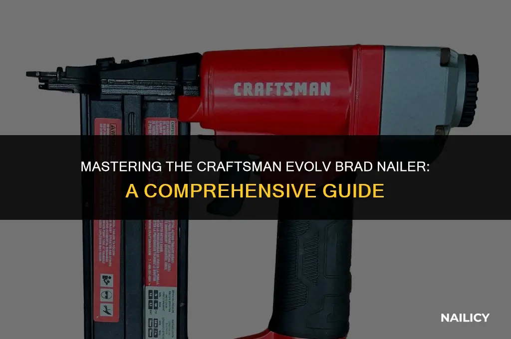 how to use craftsman evolv brad nailer