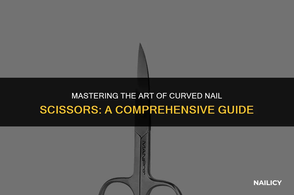 how to use curved nail scissors
