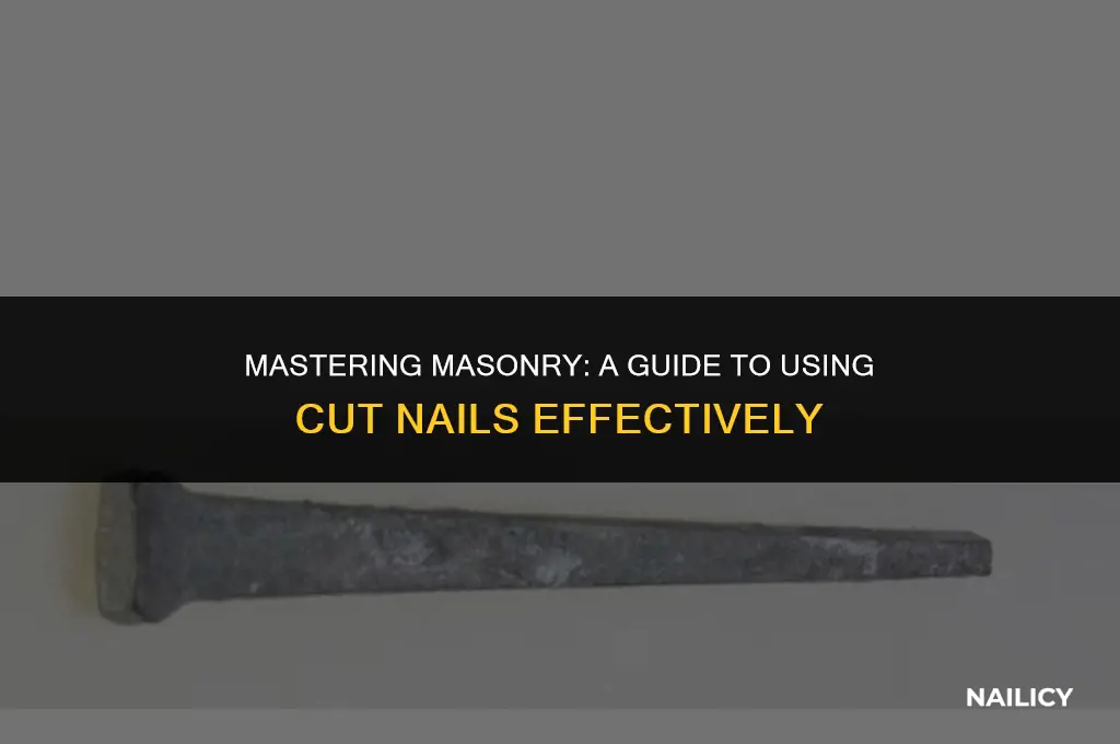how to use cut masonry nails
