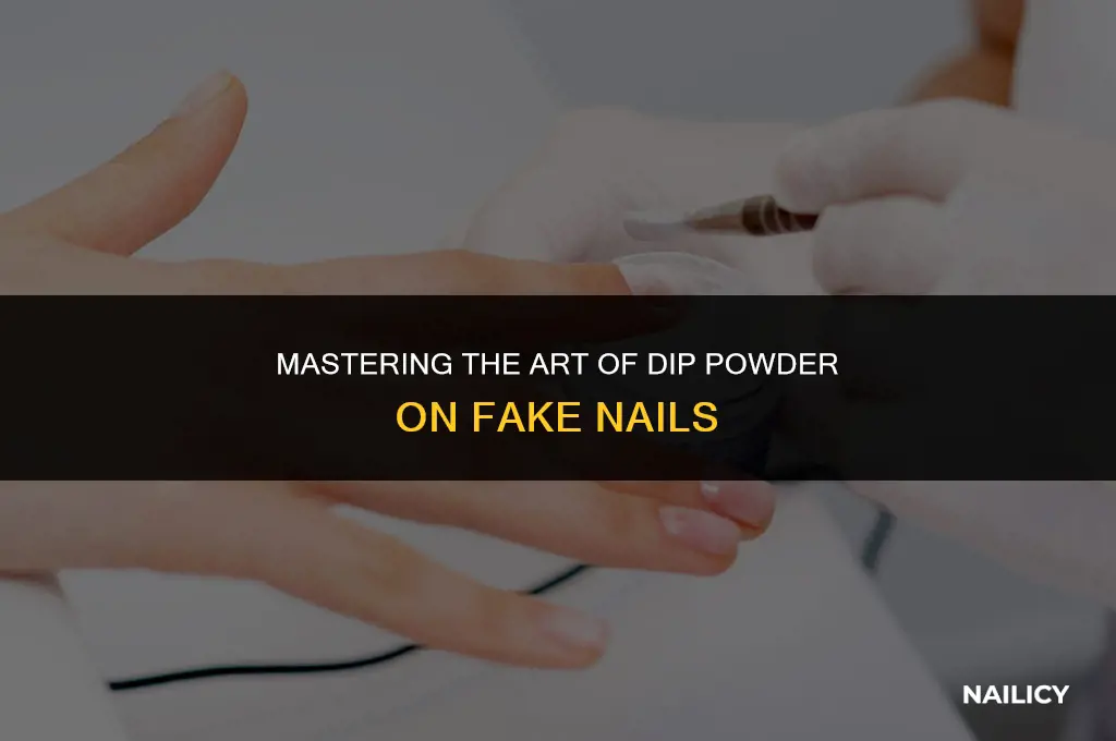 how to use dip powder on fake nails