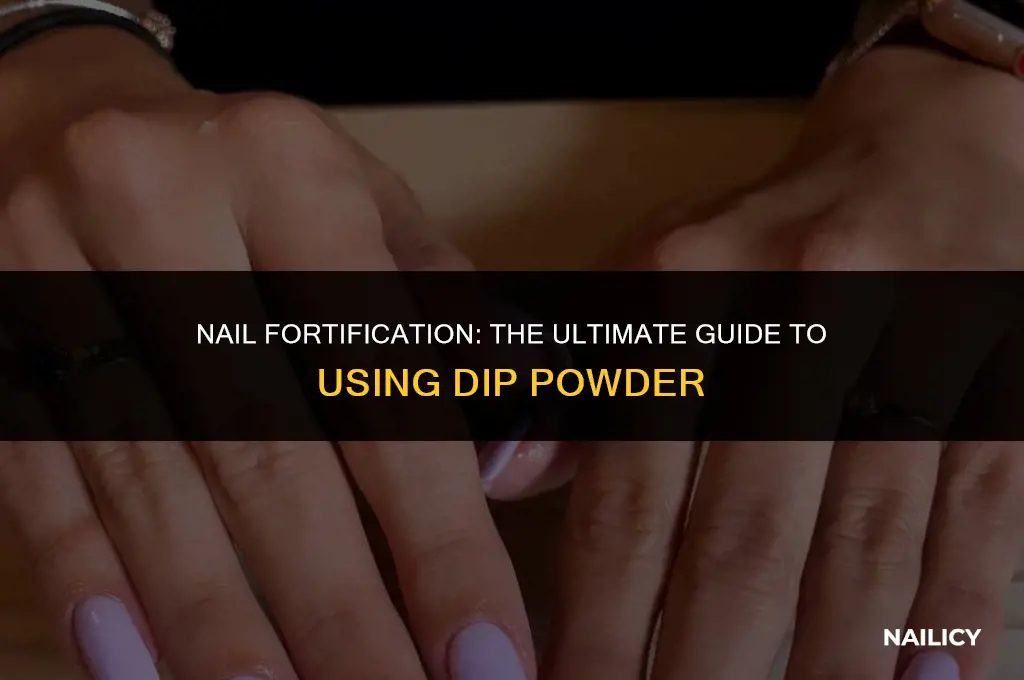 how to use dip powder to strengthen nails