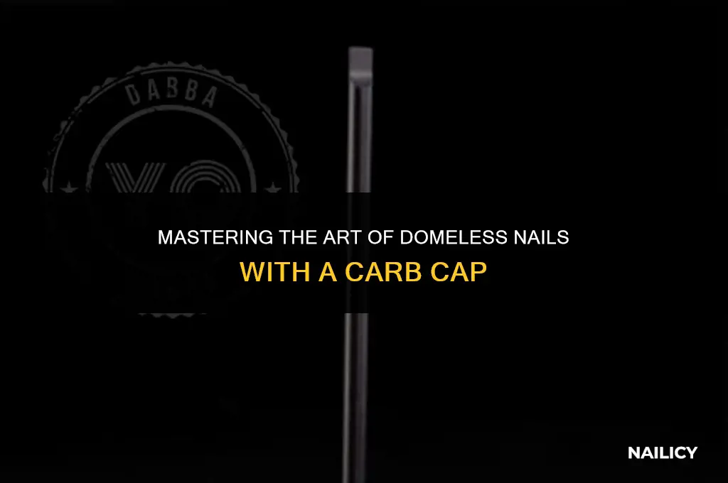 how to use domeless nail with carb cap