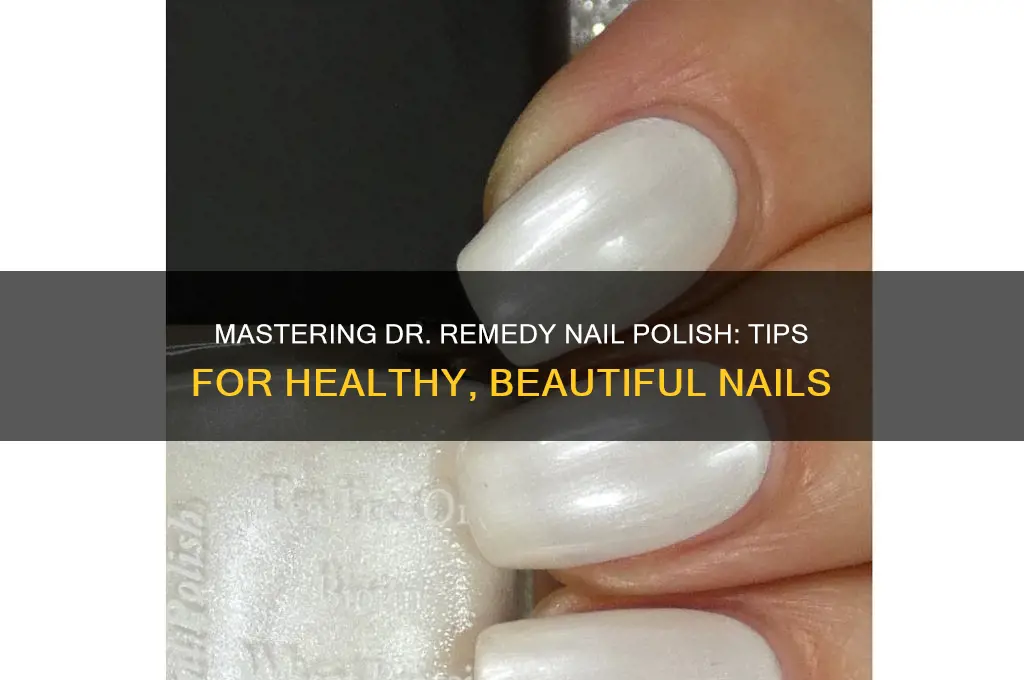 how to use dr remedy nail polish