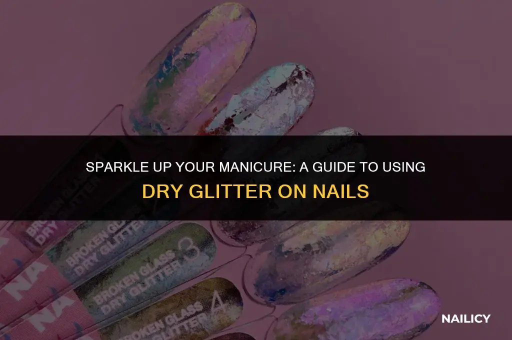 how to use dry glitter on nails