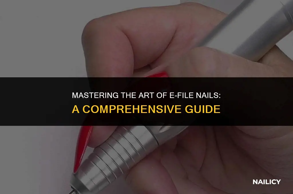 how to use e file nails