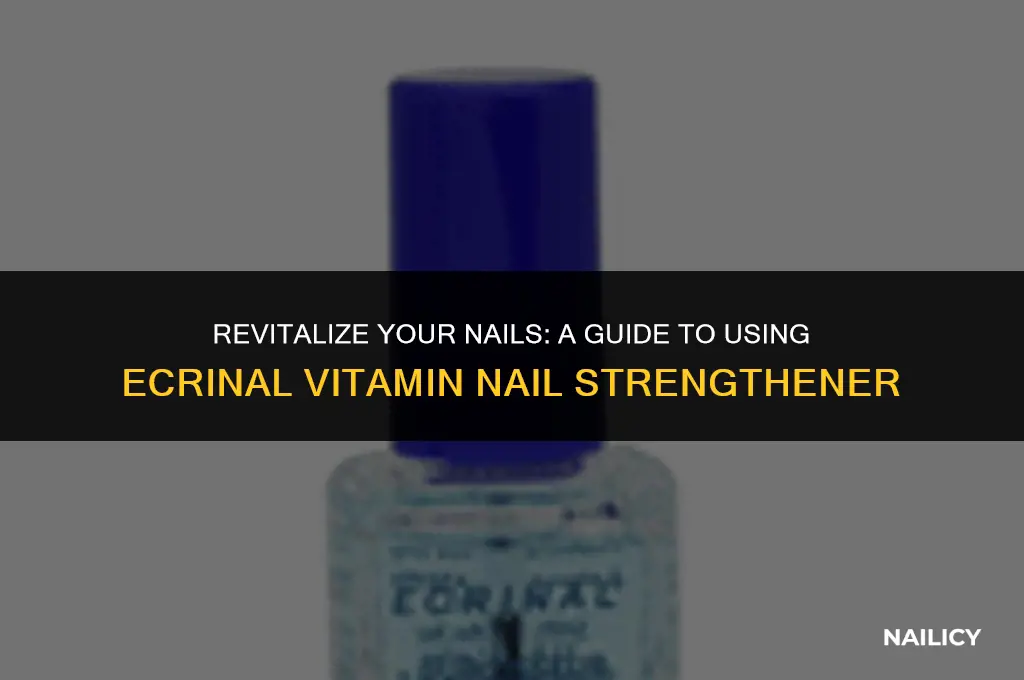 how to use ecrinal vitamin nail strengthener