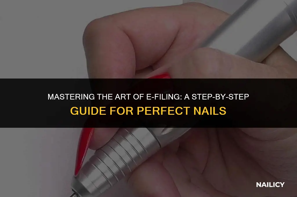how to use efile on nails