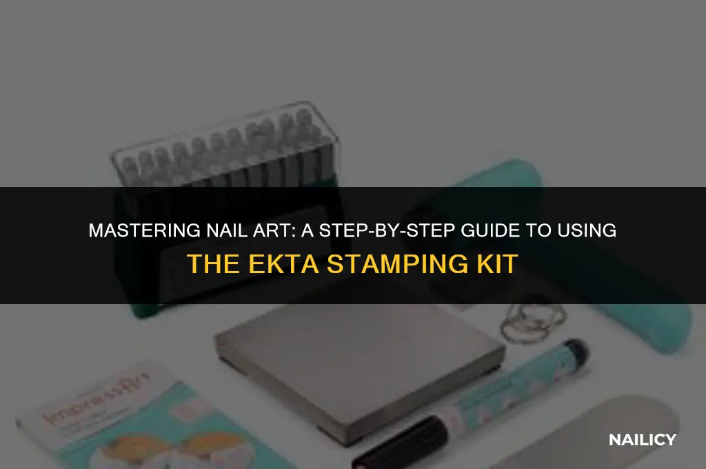 how to use ekta stamping nail art kit