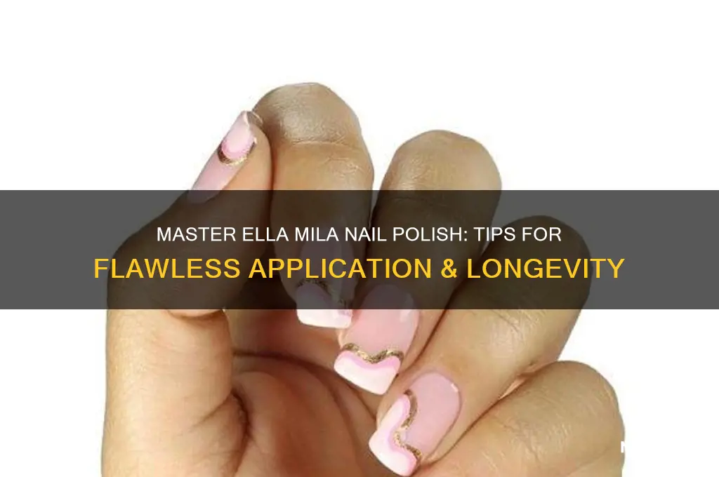 how to use ella mila nail polish