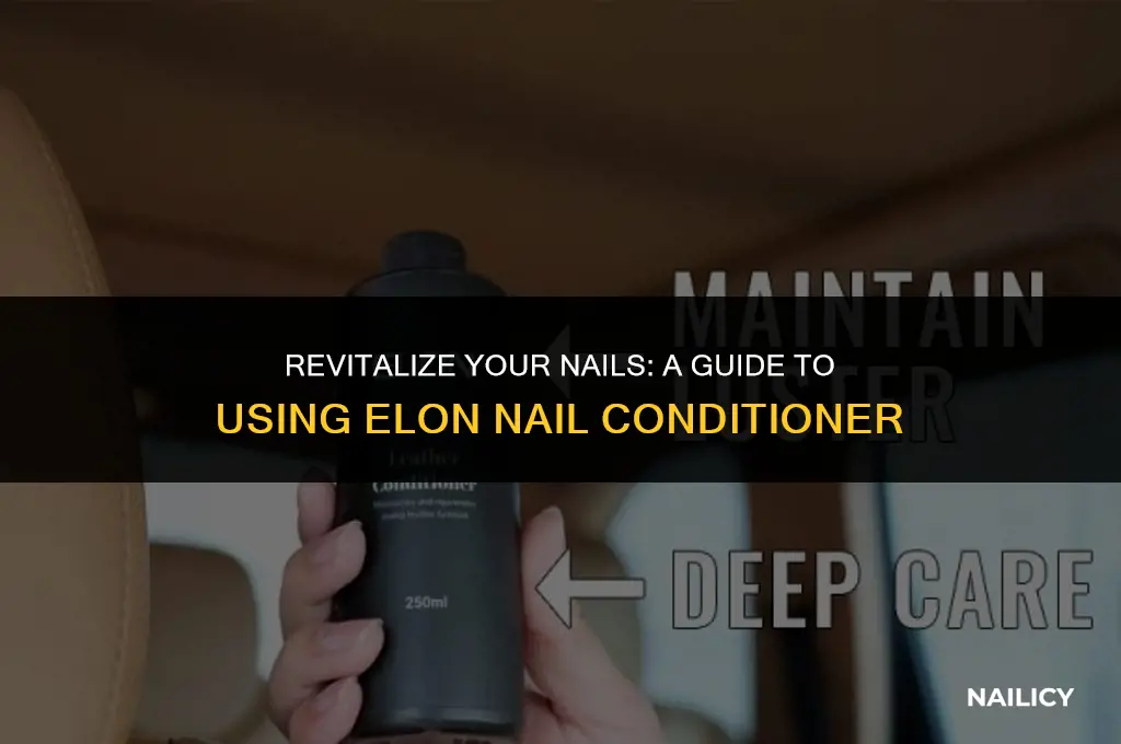 how to use elon nail conditioner