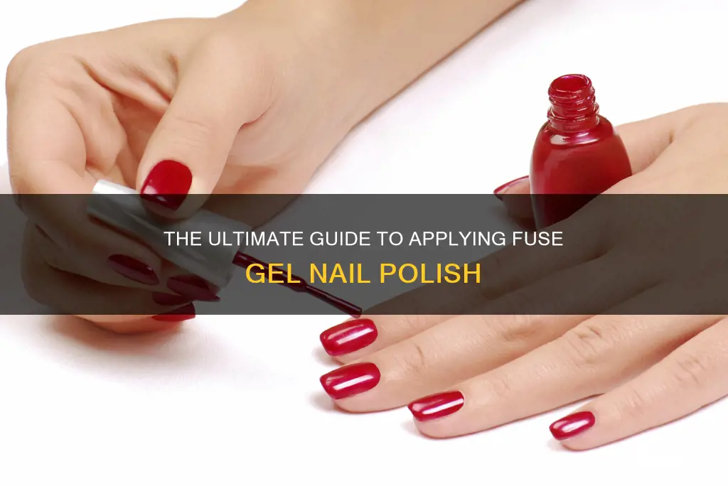 how to use fuse gel nail polish