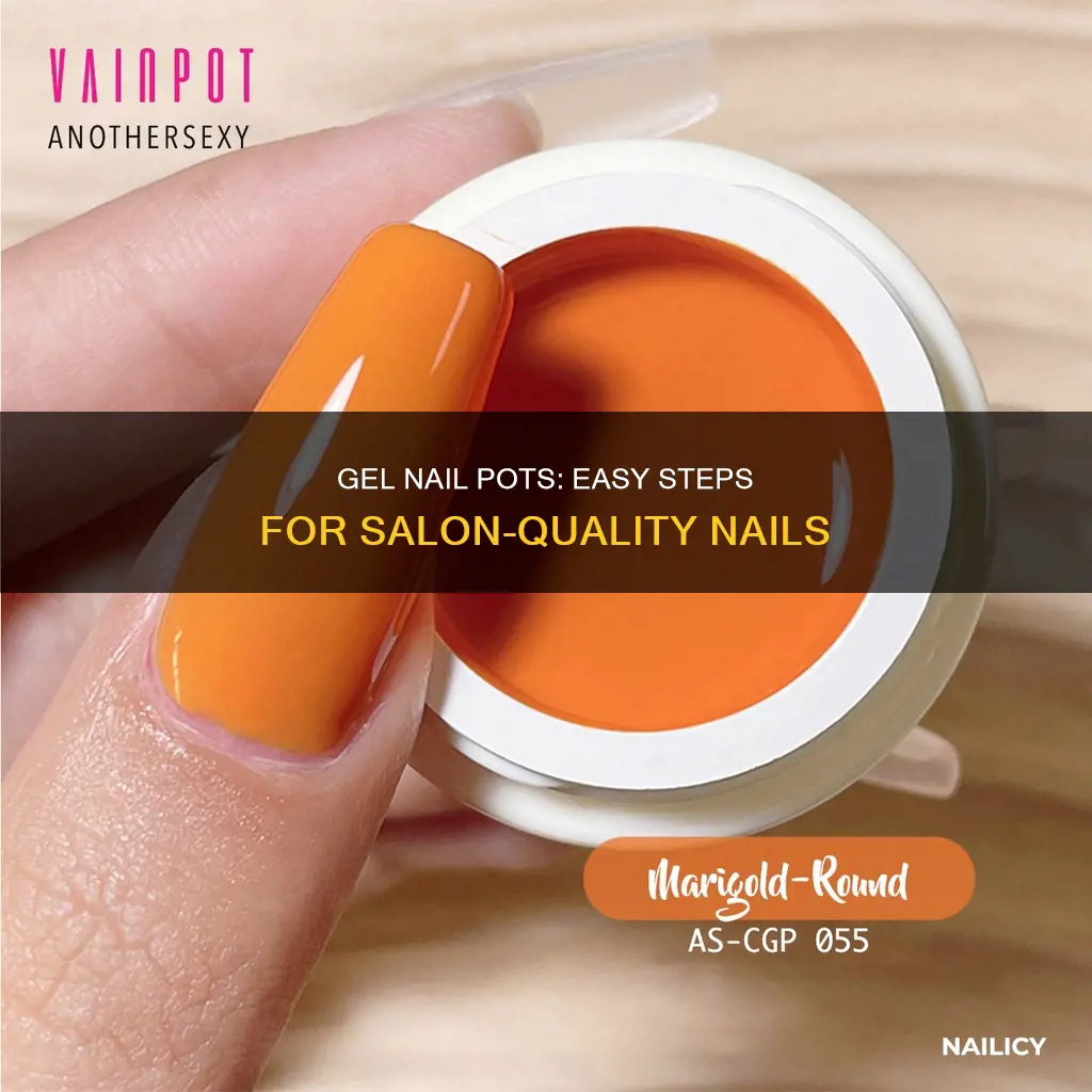 how to use gel nail pots