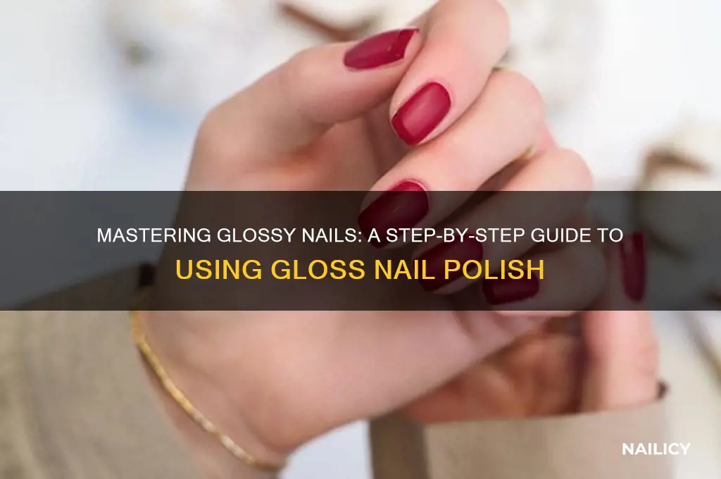 how to use gloss nail polish