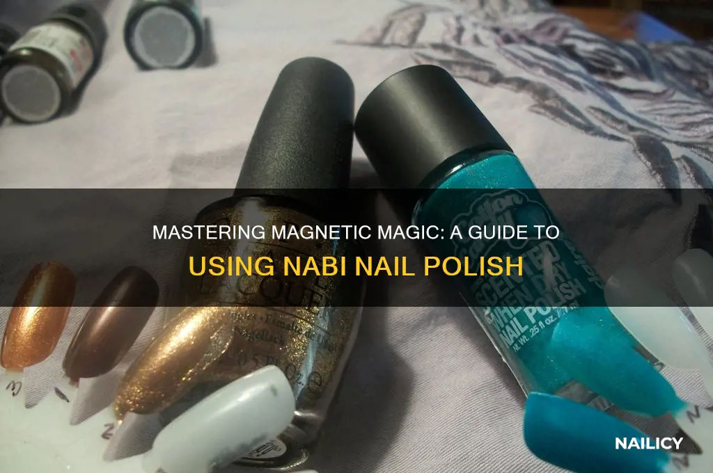 how to use nabi magnetic nail polish