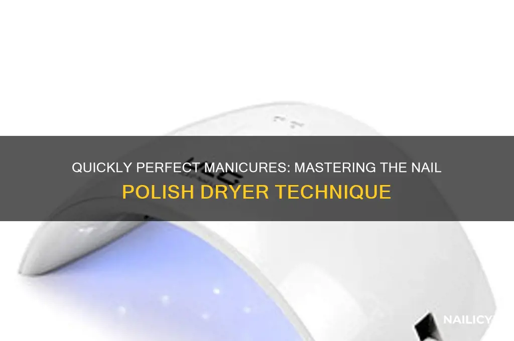 how to use nail polish dryer