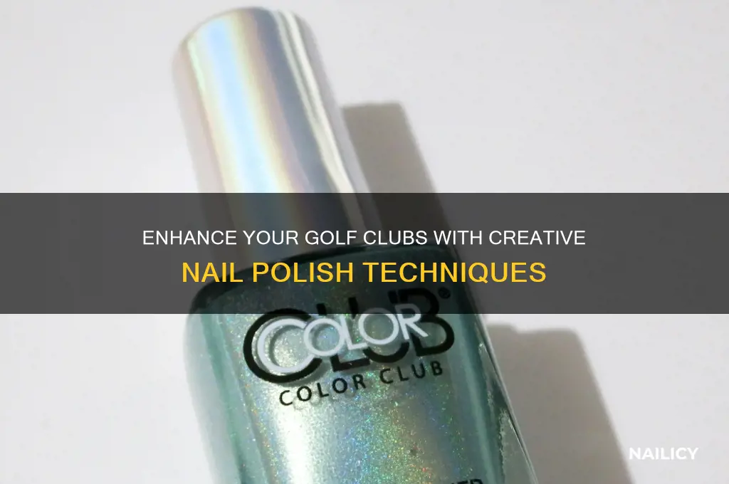 how to use nail polish on golf clubs