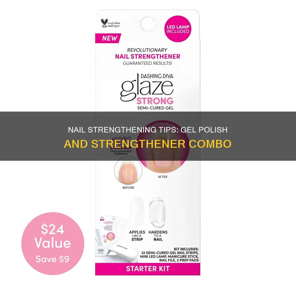 how to use nail strengthener with gel polish