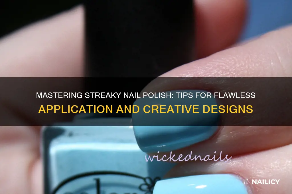 how to use streaky nail polish