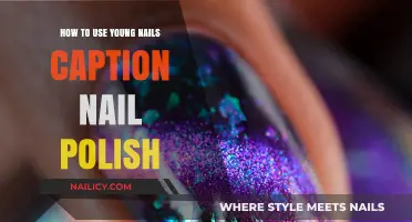 Mastering Young Nails Caption Polish: Application Tips for Flawless Results