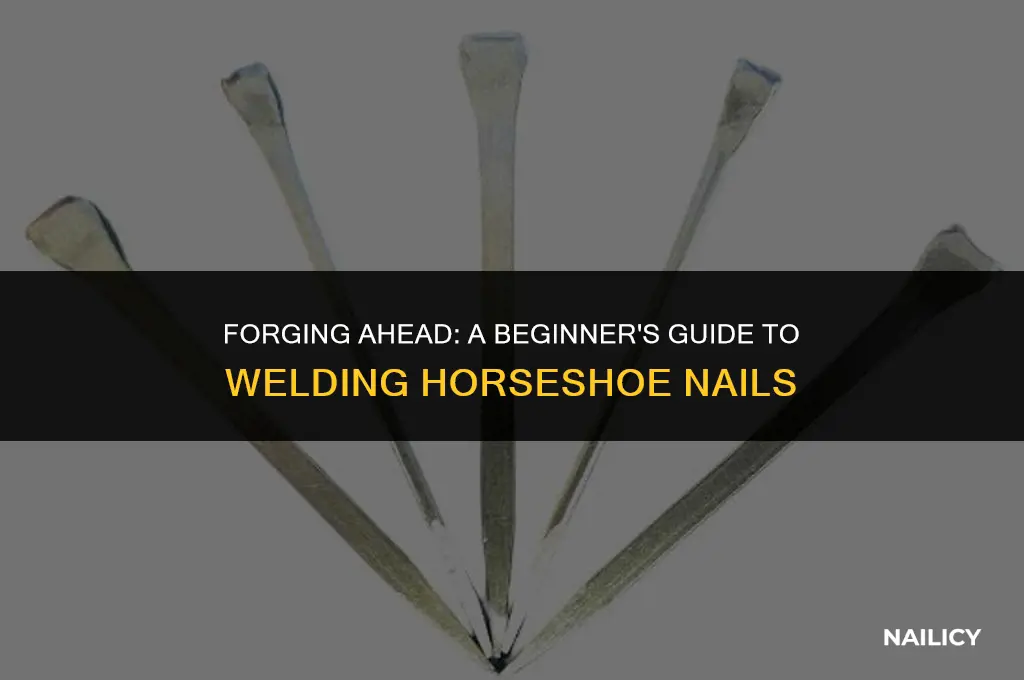 how to weld horseshoe nails