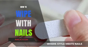 Mastering the Art of Wiping with Nails: Tips for Comfort and Hygiene