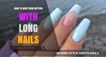 Long Nails? Adjust Your Bottom-Wiping Technique
