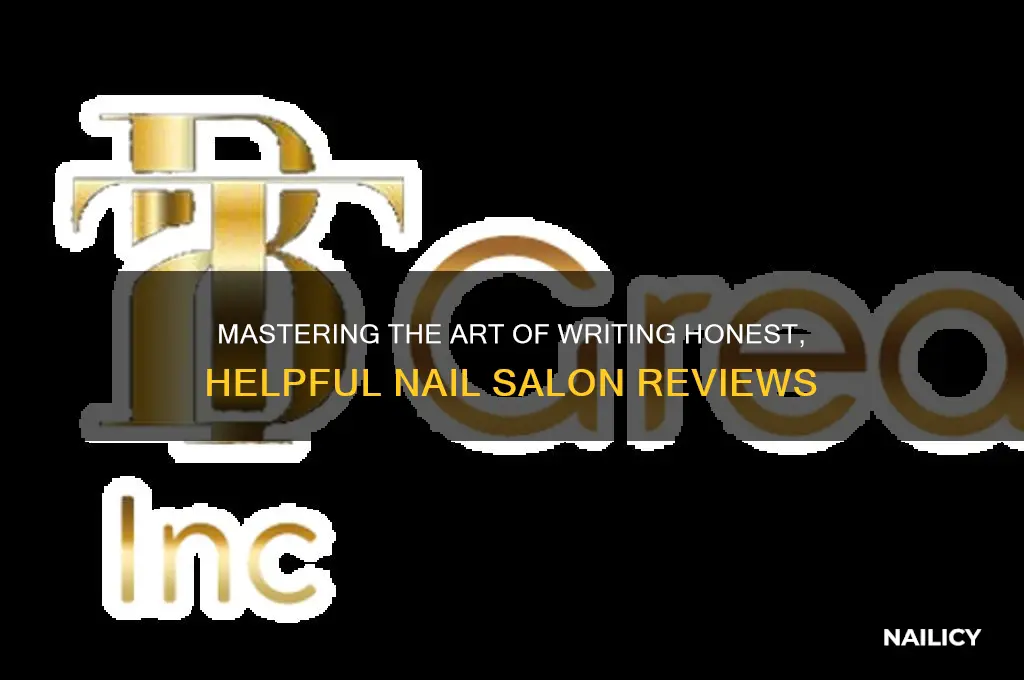 how to write a good review for a nail salon